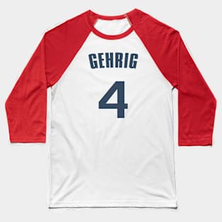 Gehrig four Baseball T-Shirt